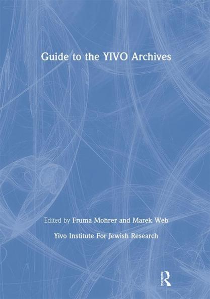 Guide to the YIVO Archives