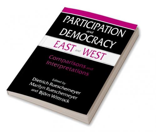 Participation and Democracy East and West