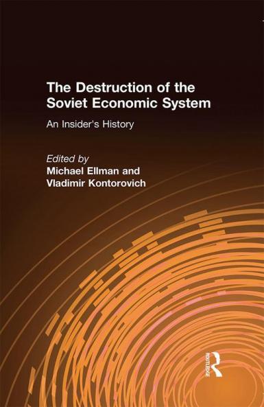 Destruction of the Soviet Economic System