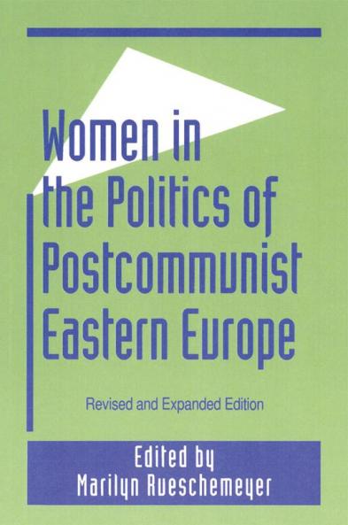 Women in the Politics of Postcommunist Eastern Europe