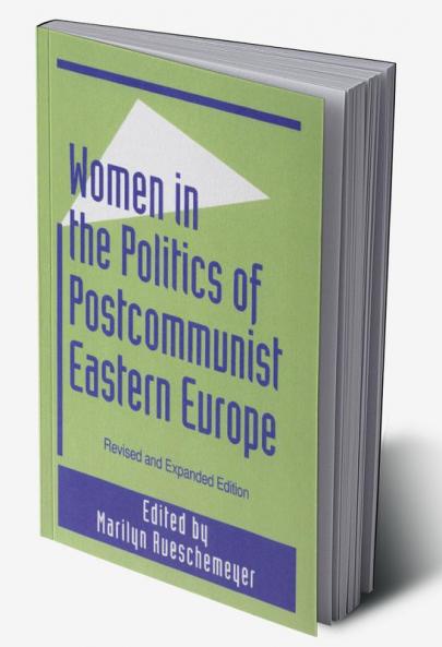 Women in the Politics of Postcommunist Eastern Europe