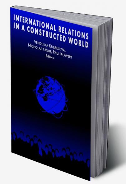 International Relations in a Constructed World