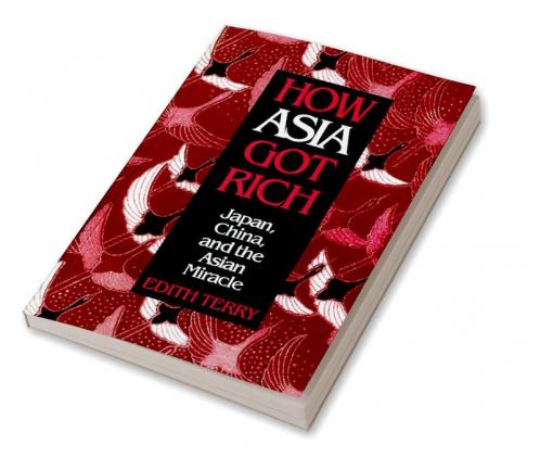 How Asia Got Rich