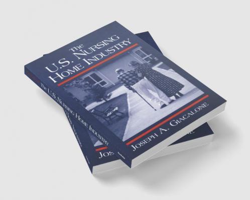 US Nursing Home Industry