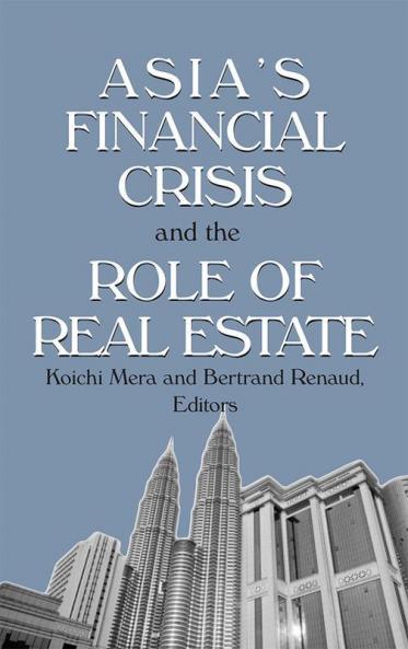 Asia's Financial Crisis and the Role of Real Estate
