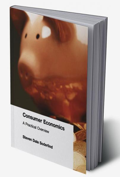 Consumer Economics: A Practical Overview