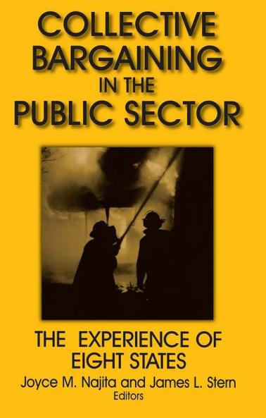 Collective Bargaining in the Public Sector: The Experience of Eight States
