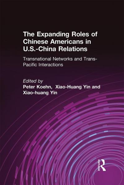 Expanding Roles of Chinese Americans in U.S.-China Relations