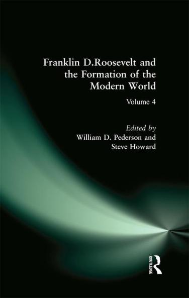 Franklin D.Roosevelt and the Formation of the Modern World