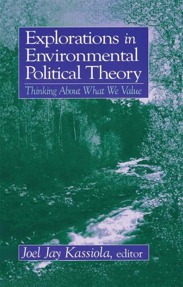 Explorations in Environmental Political Theory