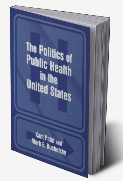 Politics of Public Health in the United States