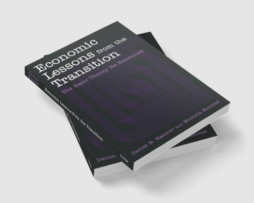 Economic Lessons from the Transition: The Basic Theory Re-examined