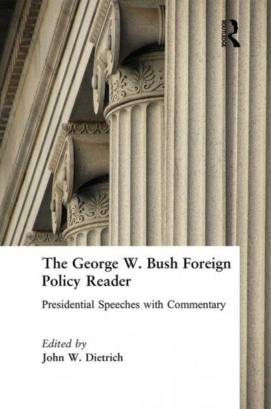 George W. Bush Foreign Policy Reader