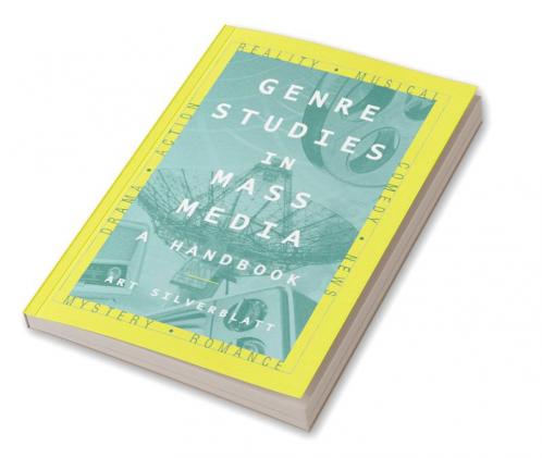 Genre Studies in Mass Media: A Handbook
