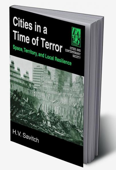 Cities in a Time of Terror: Space Territory and Local Resilience