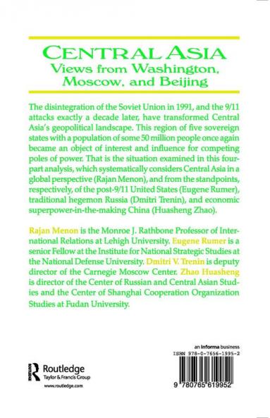 Central Asia: Views from Washington Moscow and Beijing