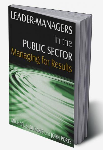 Leader-Managers in the Public Sector