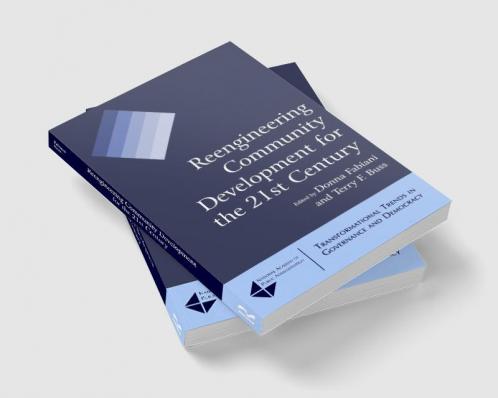 Reengineering Community Development for the 21st Century