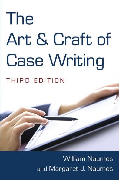 Art and Craft of Case Writing