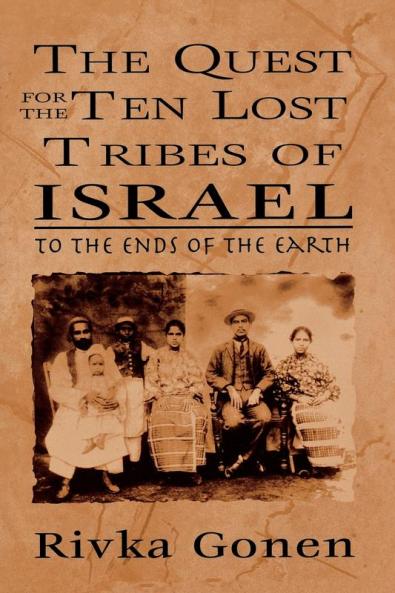 Quest for the Ten Lost Tribes of Israel