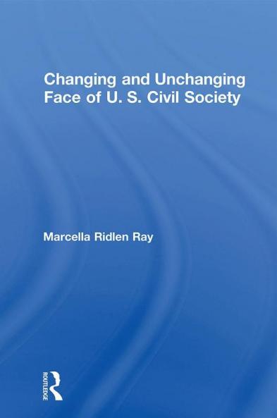 Changing and Unchanging Face of U.S. Civil Society