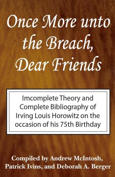 Once More Unto the Breach Dear Friends