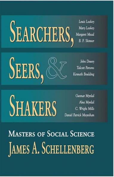 Searchers Seers and Shakers