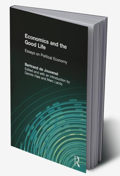 Economics and the Good Life