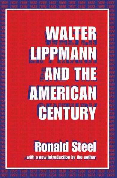 Walter Lippmann and the American Century