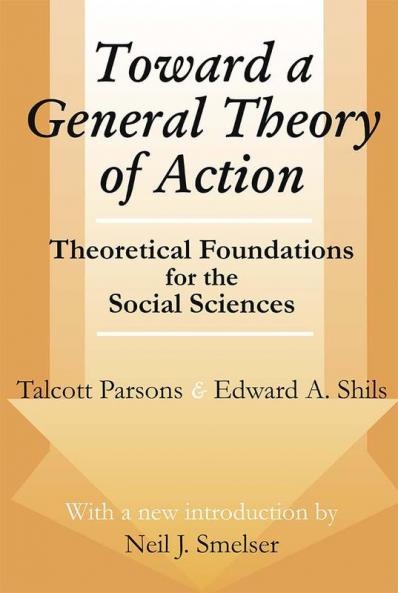 Toward a General Theory of Action