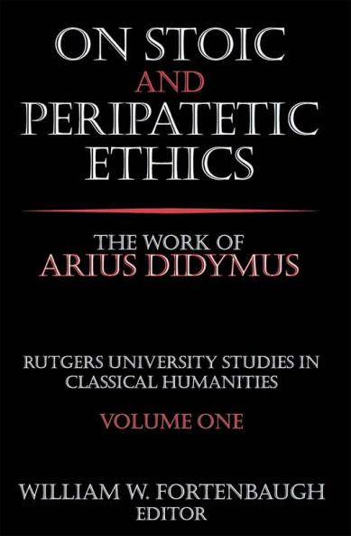 On Stoic and Peripatetic Ethics
