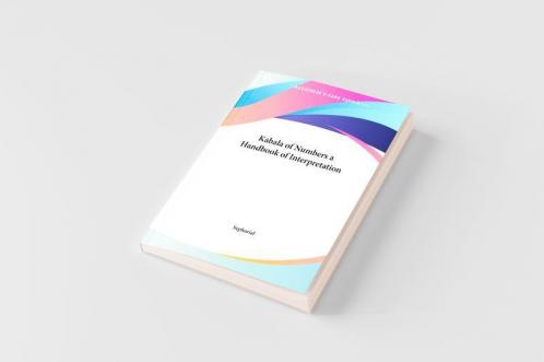 Kabala of Numbers a Handbook of Interpretation