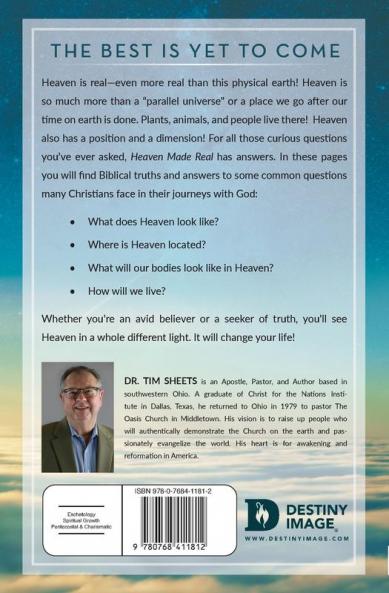 Heaven Made Real: A Biblical Guide to the Afterlife and Eternity