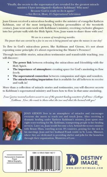 Healing in His Presence: The Untold Secrets of Kathryn Kuhlman's Healing Ministry and Relationship with Holy Spirit