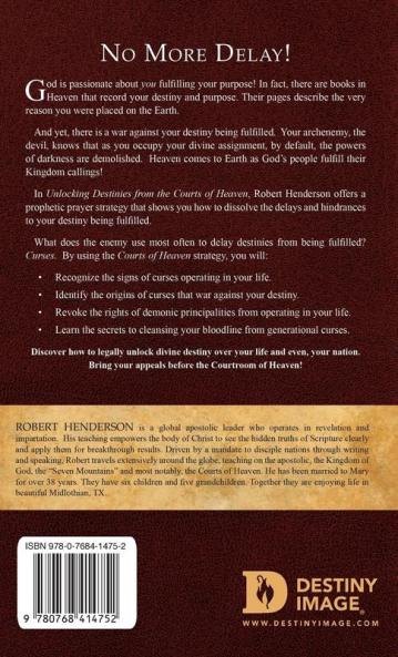 Unlocking Destinies From the Courts of Heaven