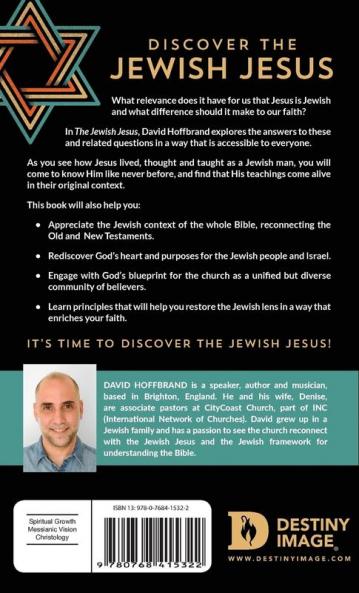 The Jewish Jesus: Reconnecting with the Truth about Jesus Israel and the Church