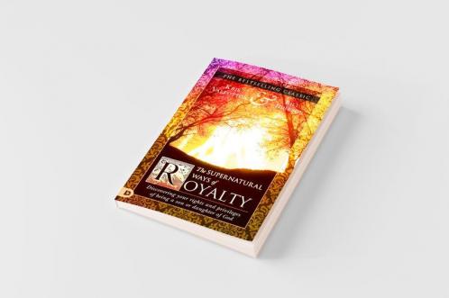 The Supernatural Ways of Royalty