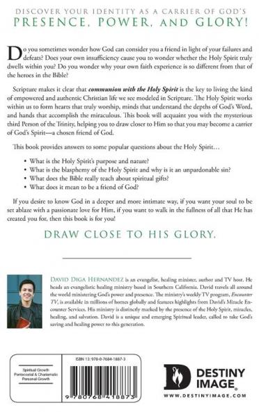 Carriers of the Glory: Becoming a Friend of the Holy Spirit