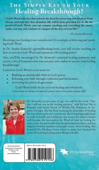 The Simplicity of Healing: A Practical Guide to Releasing the Miracle Power of God's Word