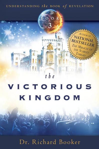 Victorious Kingdom The: Understanding the Book of Revelation Series Volume 3