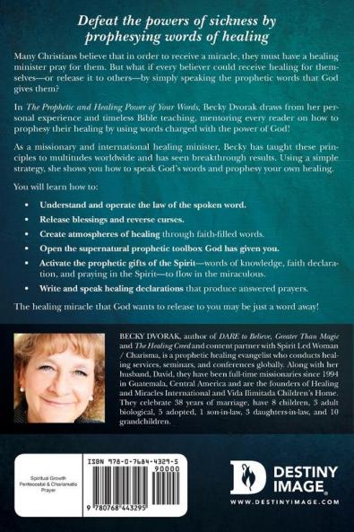 The Prophetic and Healing Power of Your Words