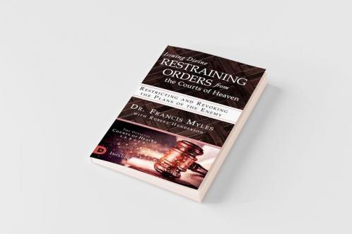 Issuing Divine Restraining Orders From the Courts of Heaven