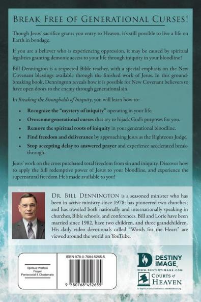 Breaking the Strongholds of Iniquity: A New Testament Guide to Cleansing Your Generational Bloodline