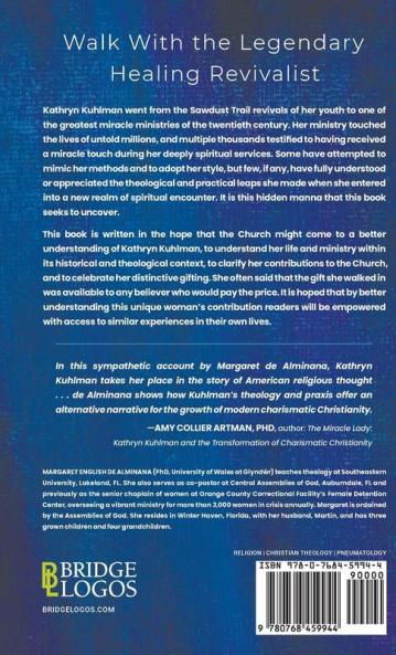 Kathryn Kuhlman A Theology of Miracles