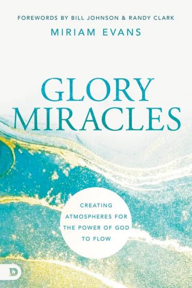 Glory Miracles