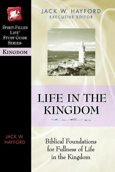 The Life in the Kingdom
