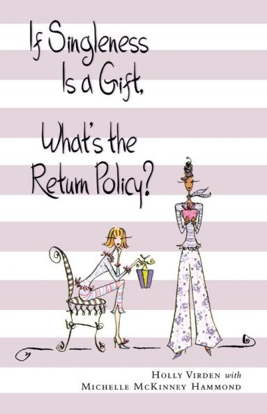 If Singleness Is a Gift What's the Return Policy?