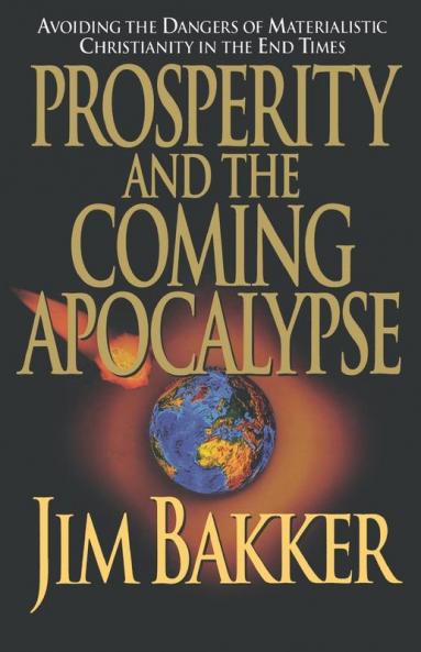 A Prosperity and the Coming Apocalyspe