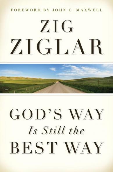 God's Way Is Still the Best Way (International Edition)