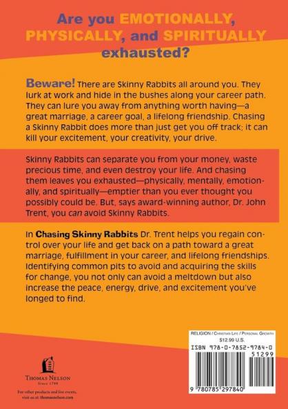 The Chasing Skinny Rabbits